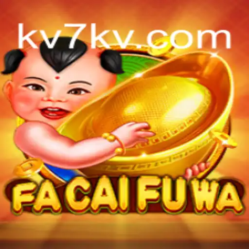 Exploring FaCaiFuWa: A Mesmerizing Journey into the Realm of Fast Paced Gaming