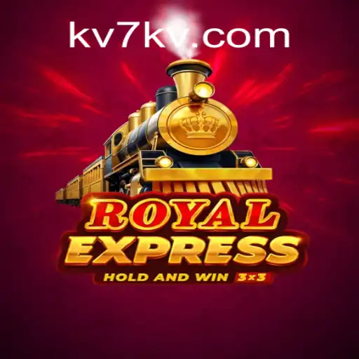 Exploring the Exciting World of RoyalExpress: A Riveting Adventure with KV7.game